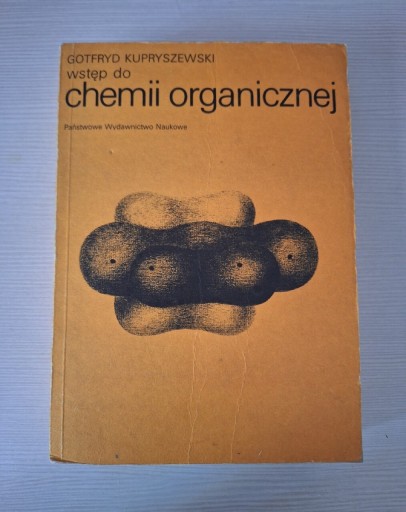 Zdjęcie oferty: Wstęp do chemii organicznej G. Kupryszewski 