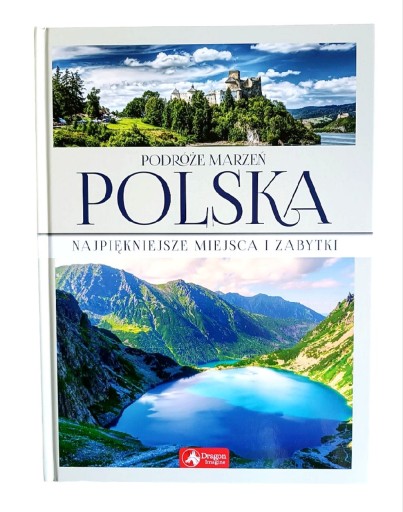 Zdjęcie oferty: Podróże marzeń - Polska - Najpiękniejsze miejsca