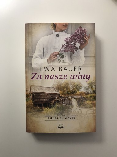 Zdjęcie oferty: Za nasze winy Ewa Bauer