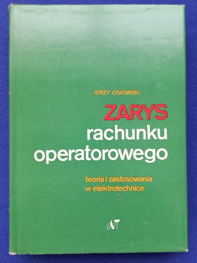 Zdjęcie oferty: Jerzy Osiowski  Zarys Rachunku Operatorowego