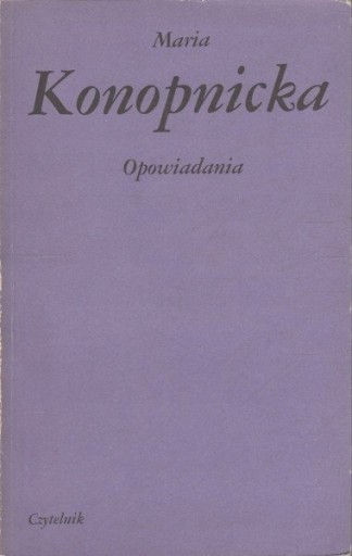 Zdjęcie oferty: OPOWIADANIA - Maria Konopnicka