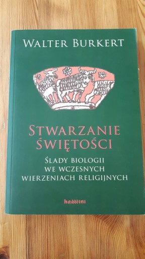 Zdjęcie oferty: Walter Burkert "Stwarzanie świętości"