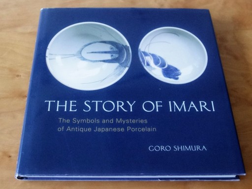 Zdjęcie oferty: The Story of Imari: The Symbols and Mysteries ...