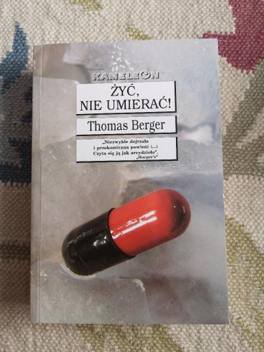 Zdjęcie oferty: Książka Tomas Berger Żyć nie umierać 