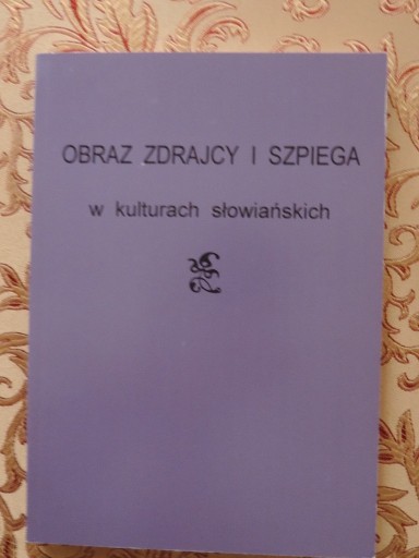 Zdjęcie oferty: Obraz zdrajcy i szpiega w kulturach słowiańskich