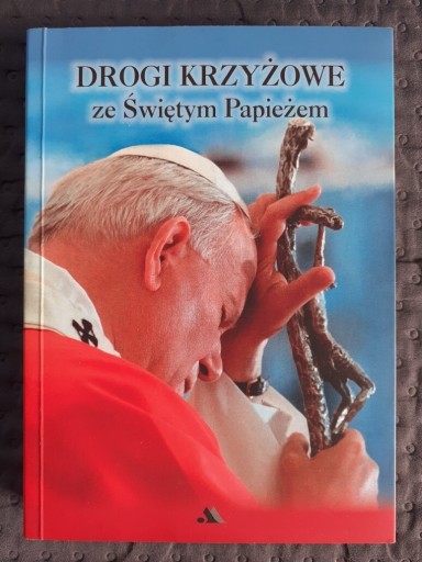 Zdjęcie oferty: Drogi Krzyżowe ze Świętym Papieżem, Jan Paweł II