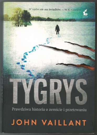 Zdjęcie oferty: Tygrys - John Vaillant 2013