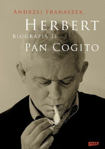 Zdjęcie oferty: Herbert. Biografia II Pan Cogito Andrzej Franaszek