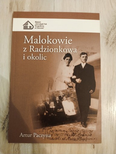 Zdjęcie oferty: Artur Paczyna - Malokowie z Radzionkowa i okolic