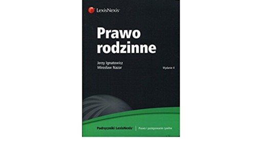 Zdjęcie oferty: Prawo rodzinne Jerzy Ignatowicz, Mirosław Nazar