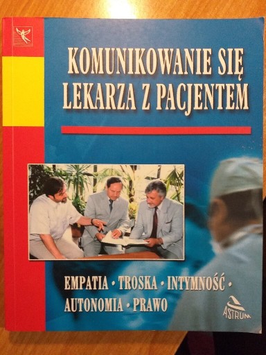 Zdjęcie oferty: Komunikowanie się lekarza z pacjentem Barański