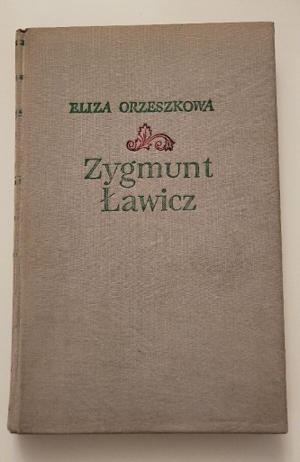 Zdjęcie oferty: Eliza Orzeszkowa Zygmunt Ławicz 1954