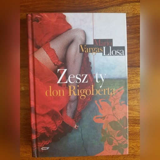 Zdjęcie oferty: Zeszyty don Rigoberta Mario Vargas Llosa