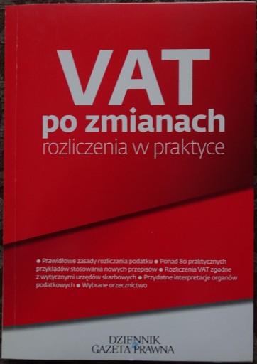Zdjęcie oferty: VAT po zmianach Rozliczenia w praktyce