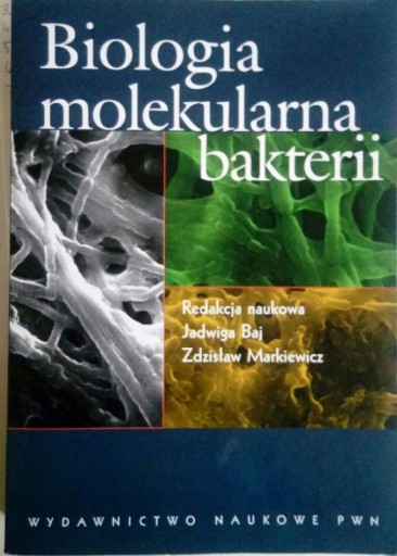 Zdjęcie oferty: Biologia molekularna bakterii J. Baj, Z. Markiewic