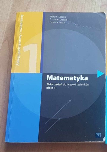 Zdjęcie oferty: Matematyka 1 zbiór zadań Kurczab rozszerzony