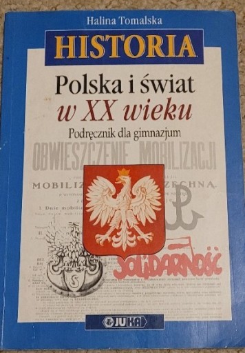 Zdjęcie oferty: Polska i świat w XX wieku Halina Tomalska