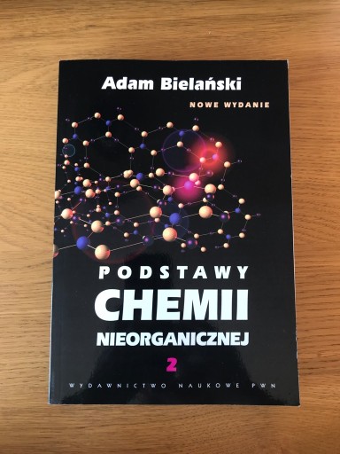 Zdjęcie oferty: Podstawy Chemii Nieorganicznej Tom 2, A. Bielański