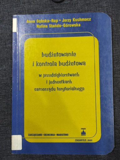 Zdjęcie oferty: Budżetowanie i kontrola budżetowa w przed. i jst