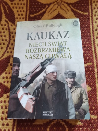 Zdjęcie oferty: Kaukaz Niech świat rozbrzmiewa... Olivier Bullough