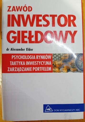 Zdjęcie oferty: Zawód inwestor giełdowy dr  Alexander Elder