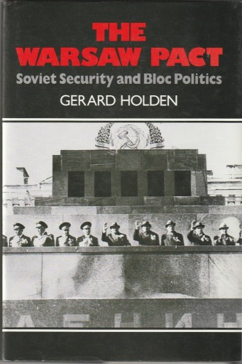 Zdjęcie oferty: The Warsaw Pact: Soviet Security and Bloc Politics
