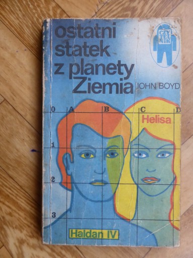 Zdjęcie oferty: Ostatni statek z planety Ziemia - John Boyd