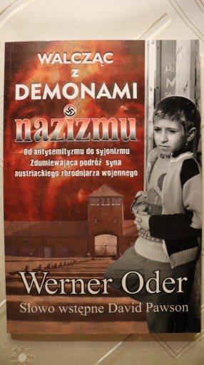 Zdjęcie oferty: Walcząc z demonami nazizmu, Werner Oder