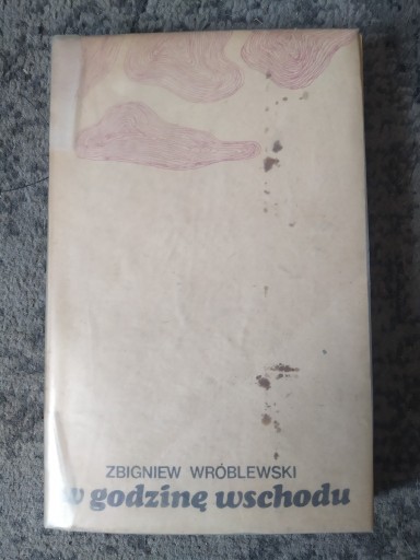 Zdjęcie oferty:  W godzinę wschodu Zbigniew Wróblewski 1978