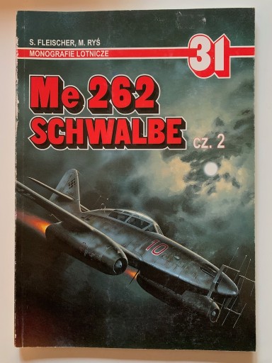 Zdjęcie oferty: Aircraft Monograph 8 i 31 - Me 262 