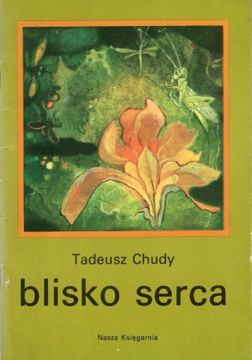 Zdjęcie oferty: Blisko serca Tadeusz Chudy
