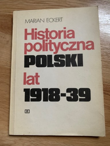 Zdjęcie oferty: Historia polityczna Polski lat 1918-39