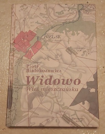 Zdjęcie oferty: WIDOWO wieś mieszczańska.