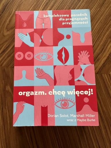 Zdjęcie oferty: Książka “Orgazm. Chcę więcej!” 