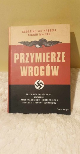 Zdjęcie oferty: PRZYMIERZE WROGÓW  Agostino von Hassel