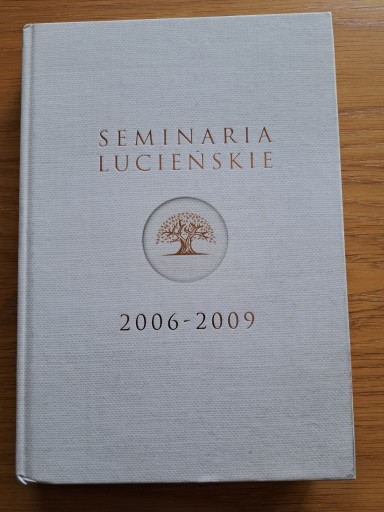 Zdjęcie oferty: SEMINARIA LUCIEŃSKIE 2006-2009