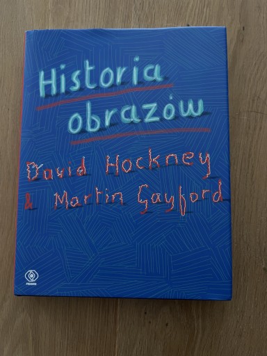 Zdjęcie oferty: Historia obrazów. David Hockney, Martin Gayford