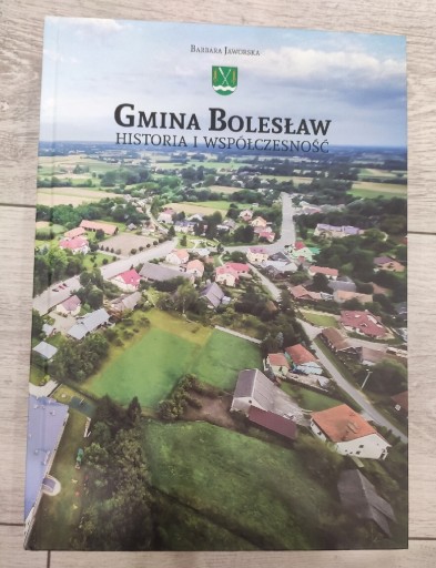 Zdjęcie oferty: Gmina Bolesław:historia i współczesność-B.Jaworska