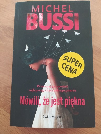 Zdjęcie oferty: Michel Bussi - Mówili, że jest piękna