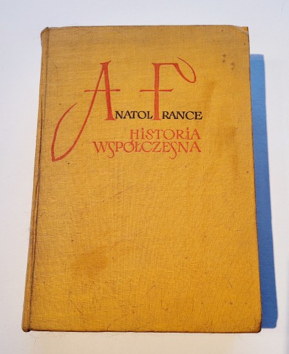 Zdjęcie oferty: Historia współczesna - Anatol France