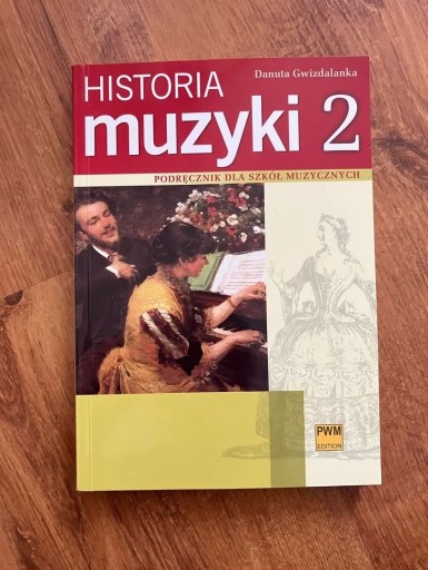 Zdjęcie oferty: Podręcznik do historii muzyki 2 Gwizdalanka