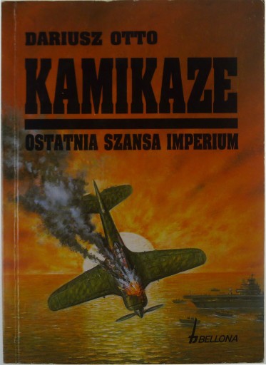 Zdjęcie oferty: Kamikaze ostatnia szansa imperium Otto