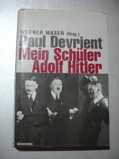 Zdjęcie oferty: Mein Schüler Adolf Hitler. Paul Devrient