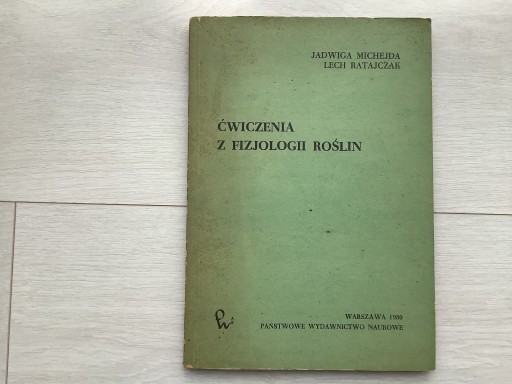 Zdjęcie oferty: Ćwiczenia z fizjologii roślin Michejda Ratajczak