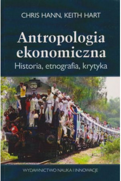 Zdjęcie oferty: Antropologia ekonomiczna Hann Hart