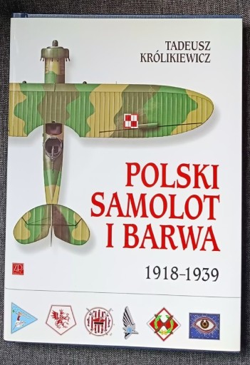 Zdjęcie oferty: Polski samolot i barwa 1918-1939