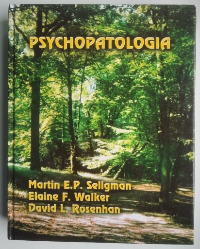 Zdjęcie oferty: Psychopatologia - Seligman, Walker, Rosenhan