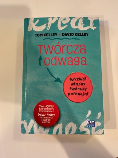 Zdjęcie oferty: Twórcza odwaga Tom Kelly David Kelly