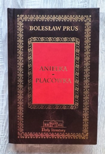 Zdjęcie oferty: Anielka Placówka Bolesław Prus perły literatury 