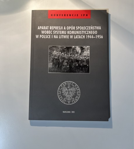 Zdjęcie oferty: Aparat represji a opór społeczeństwa wobec systemu